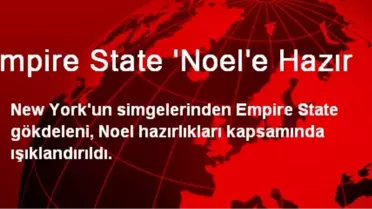 Empire State 'Noel'e Hazır
