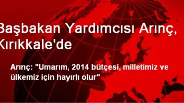Başbakan Yardımcısı Arınç, Kırıkkale'de
