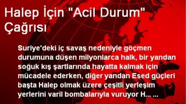 Halep İçin 'Acil Durum' Çağrısı