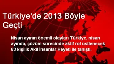 Türkiye'de 2013 Böyle Geçti