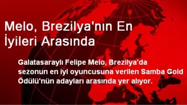 Melo, Brezilya'nın En İyileri Arasında