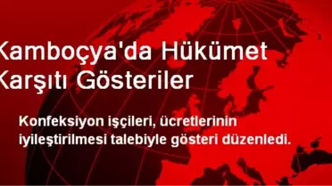 Kamboçya'da Hükümet Karşıtı Gösteriler