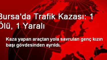 Bursa'da Trafik Kazası: 1 Ölü, 1 Yaralı