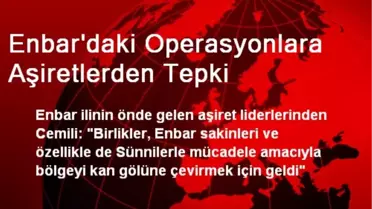 Enbar'daki Operasyonlara Aşiretlerden Tepki