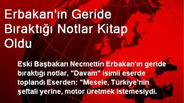 Erbakan'ın Geride Bıraktığı Notlar Kitap Oldu