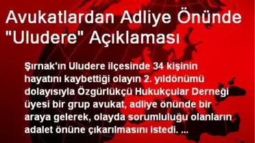 Avukatlardan Adliye Önünde 'Uludere' Açıklaması