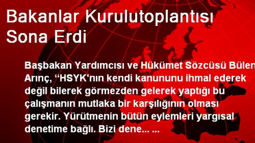Bakanlar Kurulutoplantısı Sona Erdi