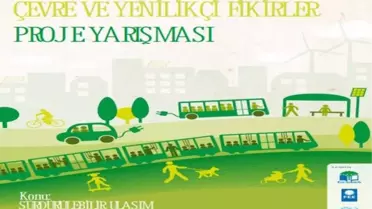 Çevre ve Yenilikçi Fikirler' Yarışması
