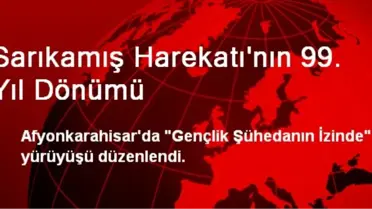 Sarıkamış Harekatı'nın 99. Yıl Dönümü