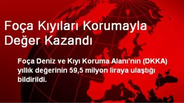 Foça Kıyıları Korumayla Değer Kazandı