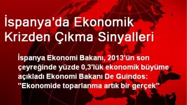 İspanya'da Ekonomik Krizden Çıkma Sinyalleri Veriliyor