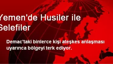 Yemen'de Husiler ile Selefiler