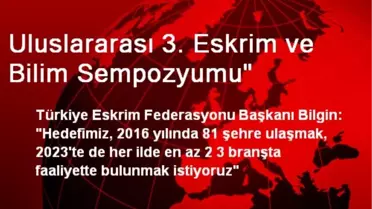 Uluslararası 3. Eskrim ve Bilim Sempozyumu'