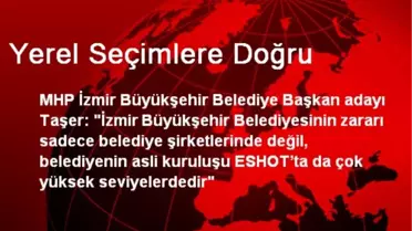 Yerel Seçimlere Doğru