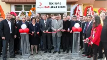 Tekirdağ' da Kızılay Kan Alma Birimi Törele Açıldı