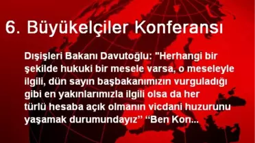 6. Büyükelçiler Konferansı