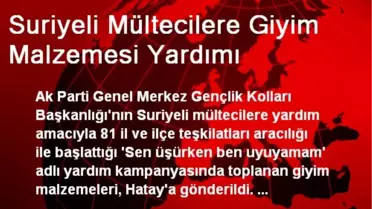 Suriyeli Mültecilere Giyim Malzemesi Yardımı