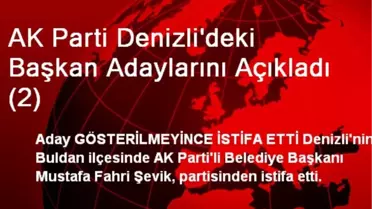 AK Parti Denizli'deki Başkan Adaylarını Açıkladı (2)