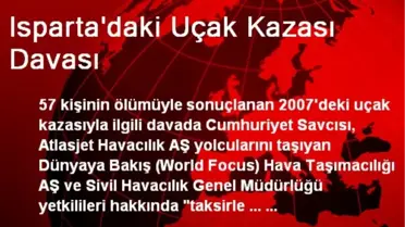 Isparta'daki Uçak Kazası Davası