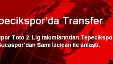 Tepecikspor'da Transfer