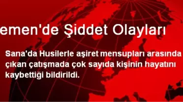 Yemen'de Şiddet Olayları