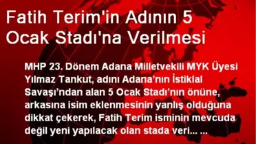 Fatih Terim'in Adının 5 Ocak Stadı'na Verilmesi