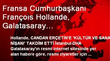 Fransa Cumhurbaşkanı Françoıs Hollande, Galatasaray Üniversitesi'nde Konferansa Katıldı