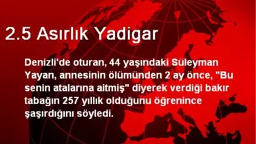 2,5 Asırlık Yadigar