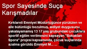Spor Sayesinde Suça Karışmadılar
