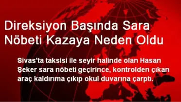 Direksiyon Başında Sara Nöbeti Kazaya Neden Oldu