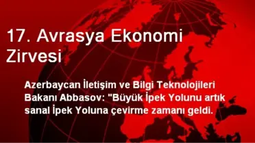 17. Avrasya Ekonomi Zirvesi