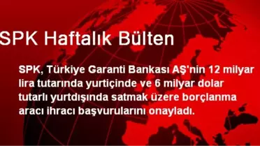SPK Haftalık Bülten