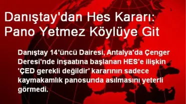 Danıştay'dan Hes Kararı: Pano Yetmez Köylüye Git