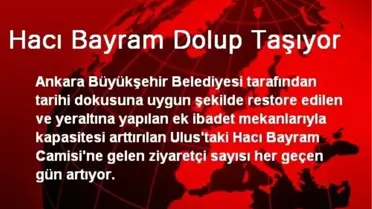 Hacı Bayram Dolup Taşıyor