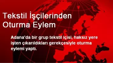 Tekstil İşçilerinden Oturma Eylem
