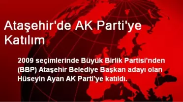 Ataşehir'de AK Parti'ye Katılım