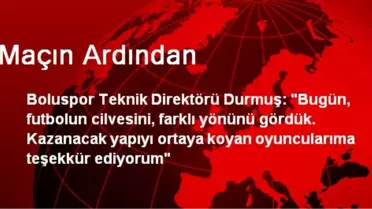 Maçın Ardından