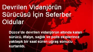 Devrilen Vidanjörün Sürücüsü İçin Seferber Oldular