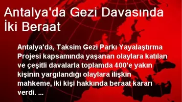 Antalya'da Gezi Davasında İki Beraat