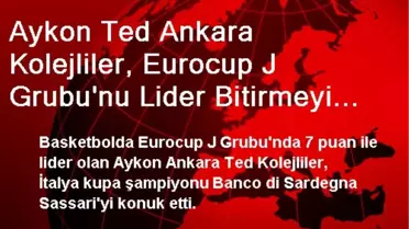 Aykon TED Ankara Kolejliler, Lider Bitirmeyi Garantiledi