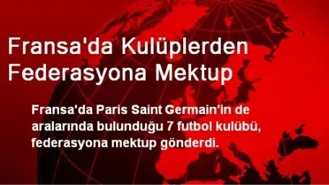 Fransa'da Kulüplerden Federasyona Mektup