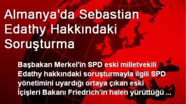 Almanya'da Sebastian Edathy Hakkındaki Soruşturma