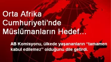 Orta Afrika Cumhuriyeti'nde Müslümanların Hedef Alınması