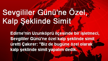 Sevgililer Gününe Özel, Kalp Şeklinde Simit