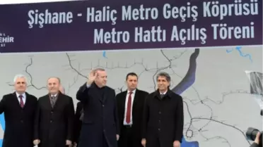 Şişhane-Haliç Metro Geçiş Köprüsü-Yenikapı Metro Hattı Açıldı