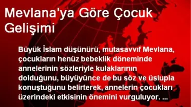 Mevlana'ya Göre Çocuk Gelişimi