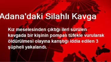 Adana'daki Silahlı Kavga