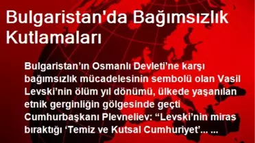Bulgaristan'da Bağımsızlık Kutlamaları