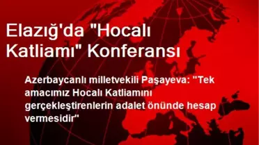 Elazığ'da 'Hocalı Katliamı' Konferansı