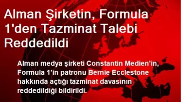 Alman Şirketin, Formula 1'den Tazminat Talebi Reddedildi